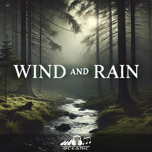 Wind and Rain